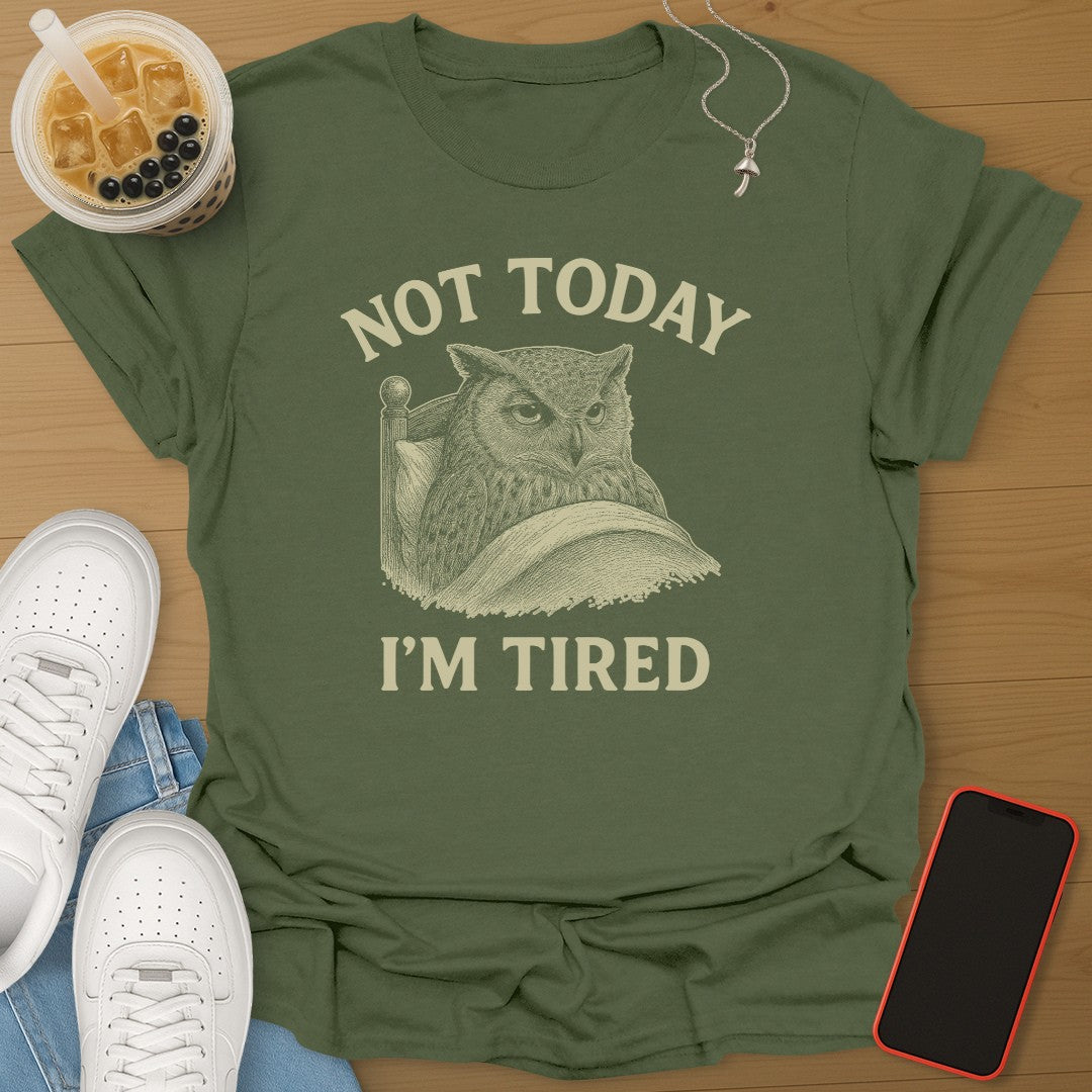 Not Today