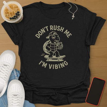 Don't Rush Me