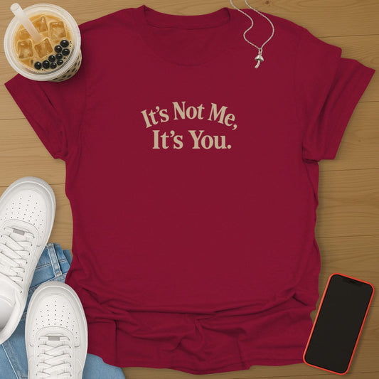 It's Not Me