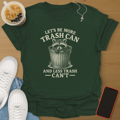 More Trash Can