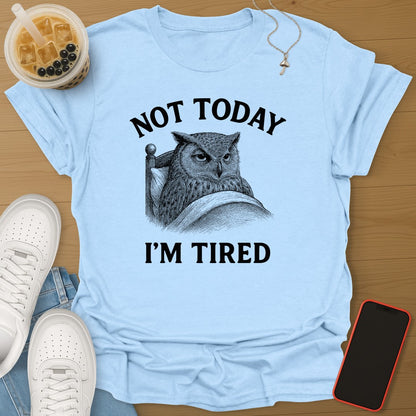 Not Today
