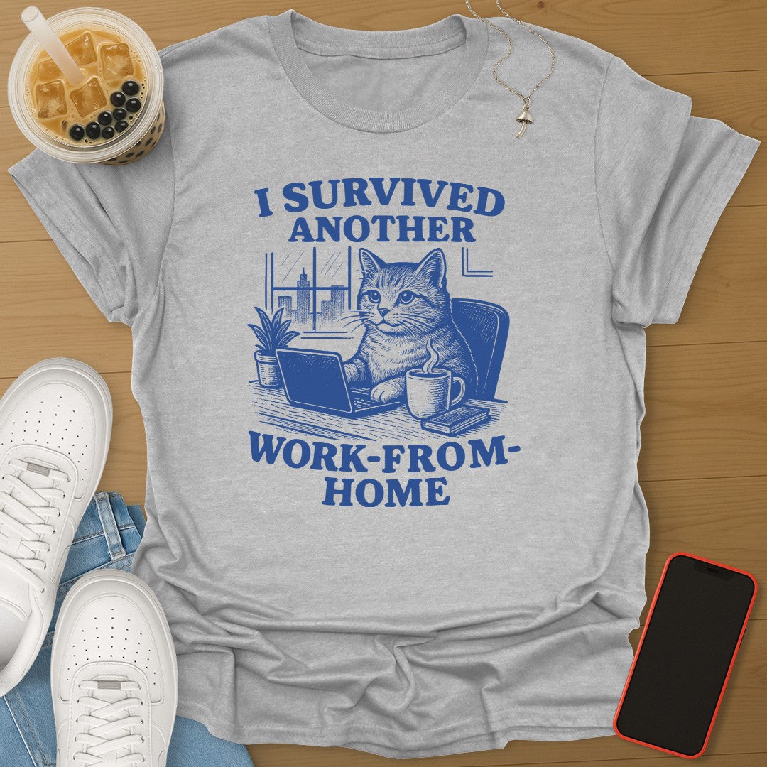 I Survived Another WFH