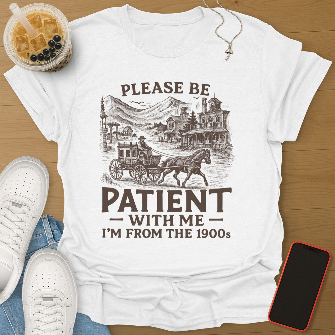 I'm From the 1900s