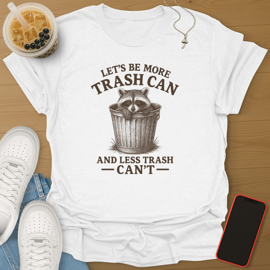 More Trash Can